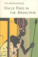 Oncle Fred au printemps - Uncle Fred In The Springtime