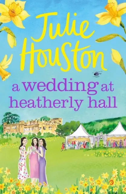 Mariage à Heatherly Hall - Une romance joyeuse et captivante dans un village confortable - Wedding at Heatherly Hall - A joyful and gripping cosy village romance