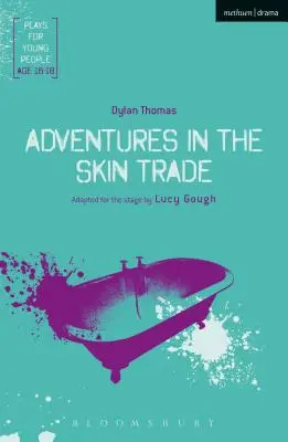 Aventures dans le commerce des peaux : Un conte anti-faustien de sept peaux mortelles - Adventures in the Skin Trade: An Anti-Faustian Tale of Seven Deadly Skins