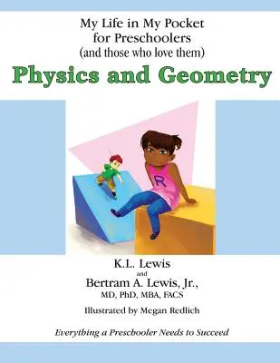 Ma vie dans ma poche pour les enfants d'âge préscolaire (et ceux qui les aiment) : Physique et géométrie - My Life in My Pocket for Preschoolers (and those who love them): Physics and Geometry