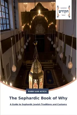 Le livre sépharade du pourquoi - The Sephardic Book of Why