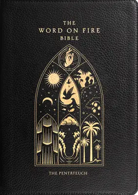 La Bible Parole en feu : Le Pentateuque Volume 3 - The Word on Fire Bible: The Pentateuch Volume 3