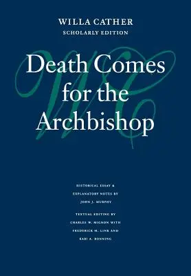 La mort s'abat sur l'archevêque - Death Comes for the Archbishop