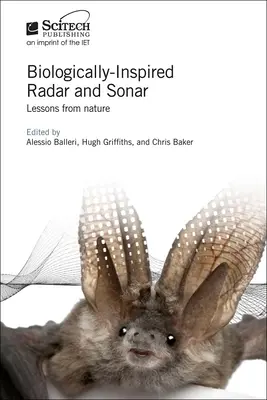 Radar et sonar d'inspiration biologique : Les leçons de la nature - Biologically-Inspired Radar and Sonar: Lessons from Nature