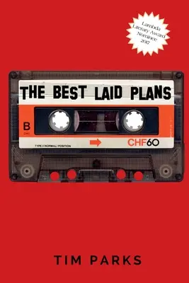 Les plans les mieux conçus - The Best Laid Plans