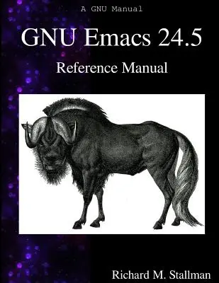 Manuel de référence de GNU Emacs 24.5 - GNU Emacs 24.5 Reference Manual