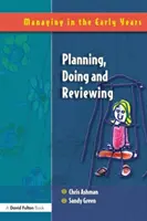 Planifier, faire et réviser - Planning, Doing and Reviewing