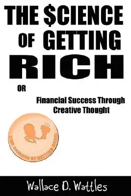 La science de la richesse - The Science of Getting Rich