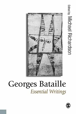 Georges Bataille : Les écrits essentiels - Georges Bataille: Essential Writings