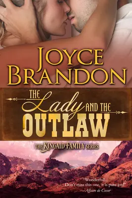 La dame et le hors-la-loi : la série de la famille Kincaid - Livre trois - The Lady and the Outlaw: The Kincaid Family Series - Book Three