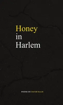 Le miel à Harlem - Honey in Harlem