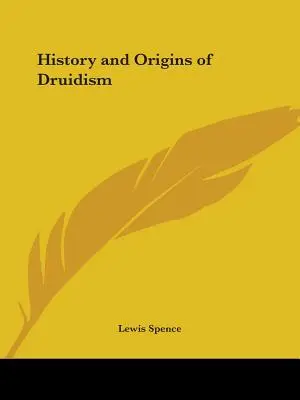 Histoire et origines du druidisme - History and Origins of Druidism