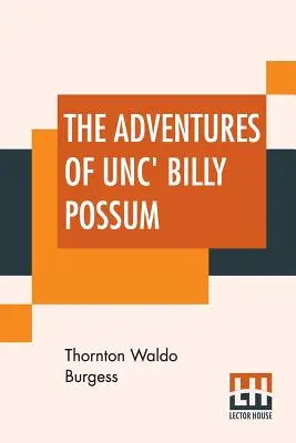 Les aventures de Unc' Billy Possum - The Adventures Of Unc' Billy Possum