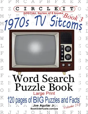 Encerclez-le, Faits sur les sitcoms des années 1970, Livre 3, Recherche de mots, Livre de puzzles - Circle It, 1970s Sitcoms Facts, Book 3, Word Search, Puzzle Book