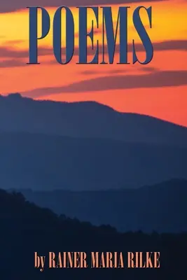 POÈMES de RAINER MARIA RILKE - POEMS by RAINER MARIA RILKE