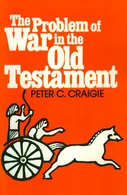 Le problème de la guerre dans l'Ancien Testament - The Problem of War in the Old Testament