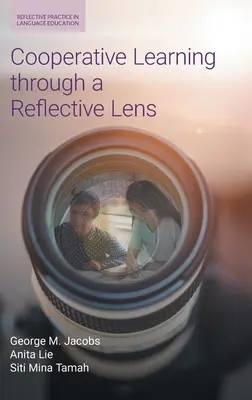 L'apprentissage coopératif dans une optique réflexive - Cooperative Learning through a Reflective Lens
