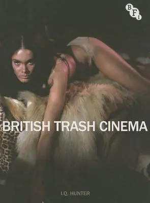 Le cinéma trash britannique - British Trash Cinema