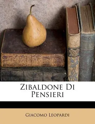 Zibaldone Di Pensieri