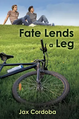 Le destin prête une jambe - Fate Lends a Leg