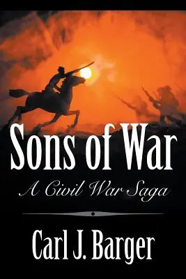 Fils de la guerre : une saga de la guerre de Sécession - Sons of War: A Civil War Saga