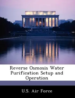 Installation et fonctionnement du système de purification de l'eau par osmose inverse - Reverse Osmosis Water Purification Setup and Operation