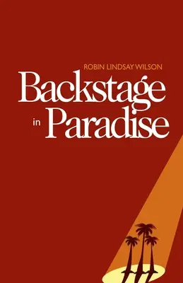 Les coulisses du paradis - Backstage in Paradise