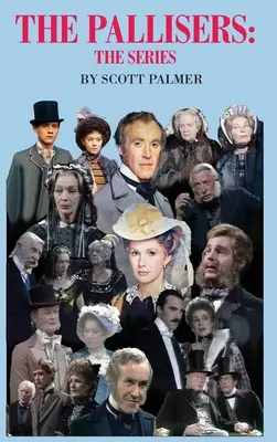 Les Pallisers : La série - The Pallisers: The Series