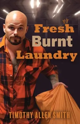 Lessive fraîchement brûlée - Fresh Burnt Laundry