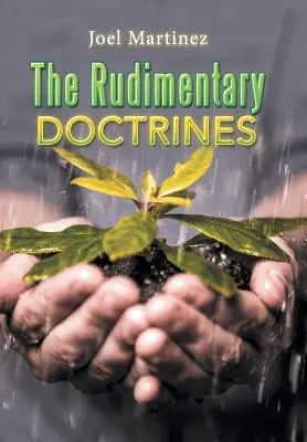 Les Doctrines Rudimentaires - The Rudimentary Doctrines