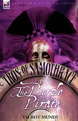 Tros de Samothrace 6 : Le Pirate pourpre - Tros of Samothrace 6: The Purple Pirate