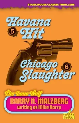 Lone Wolf #5 : Havana Hit / Lone Wolf #6 : Chicago Slaughter - Lone Wolf #5: Havana Hit / Lone Wolf #6: Chicago Slaughter