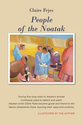 Le peuple des Noatak - People of the Noatak