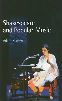 Shakespeare et la musique populaire - Shakespeare and Popular Music