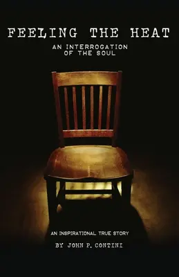 Feeling The Heat : Une interrogation de l'âme - Feeling The Heat: An Interrogation of the Soul