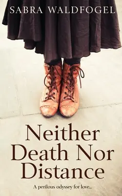 Ni la mort ni la distance - Neither Death Nor Distance