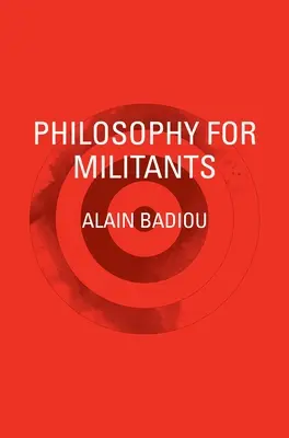 Philosophie pour les militants - Philosophy for Militants