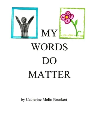 Mes mots ont de l'importance - My Words Do Matter