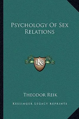 Psychologie des relations sexuelles - Psychology Of Sex Relations