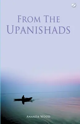 Des Upanishads - From the Upanishads