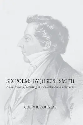 Six poèmes de Joseph Smith - Six Poems of Joseph Smith