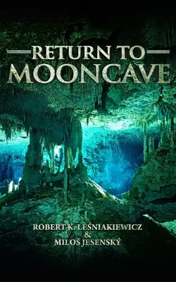 Retour à Mooncave - Return to Mooncave