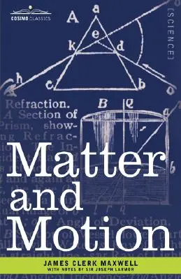 Matière et mouvement - Matter and Motion