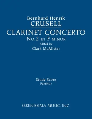 Concerto pour clarinette no 2, op. 5 : partition d'étude - Clarinet Concerto No.2, Op.5: Study score