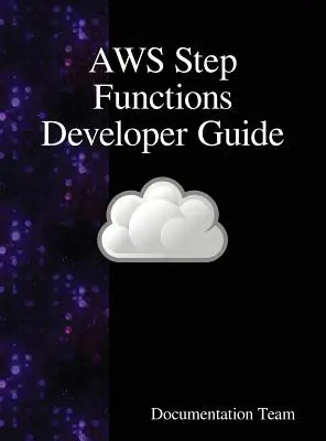 Guide du développeur AWS Step Functions - AWS Step Functions Developer Guide
