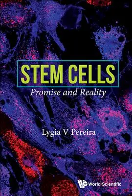 Cellules souches : Promesses et réalités - Stem Cells: Promise and Reality