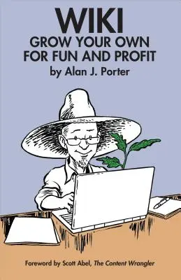 Wiki : Cultiver soi-même pour s'amuser et faire du profit - Wiki: Grow Your Own for Fun and Profit