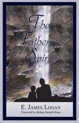 L'esprit de paternité - The Fathering Spirit