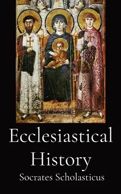 Histoire ecclésiastique - Ecclesiastical History