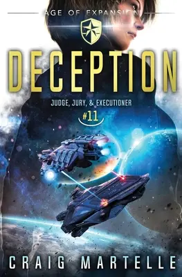 Deception : Un opéra spatial, une aventure et un thriller juridique - Deception: A Space Opera Adventure Legal Thriller